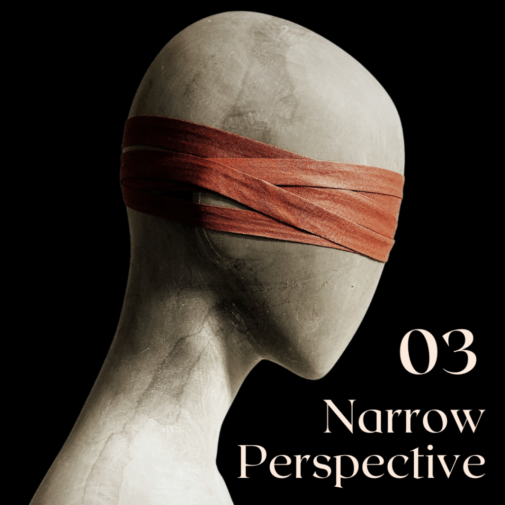 life of scarcity - narrow perspective